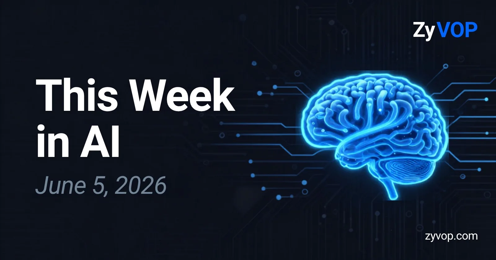 This Week in AI — June 5, 2026