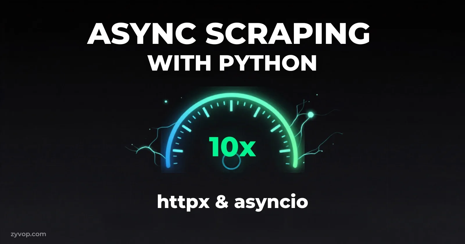 Async Scraping with Python: httpx & asyncio — Build a 10x Faster Scraper